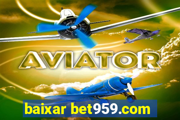 baixar bet959.com